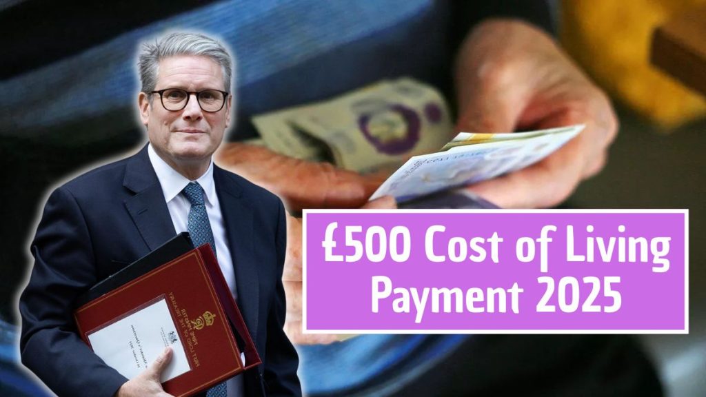 £500 Cost of Living Payment 2025