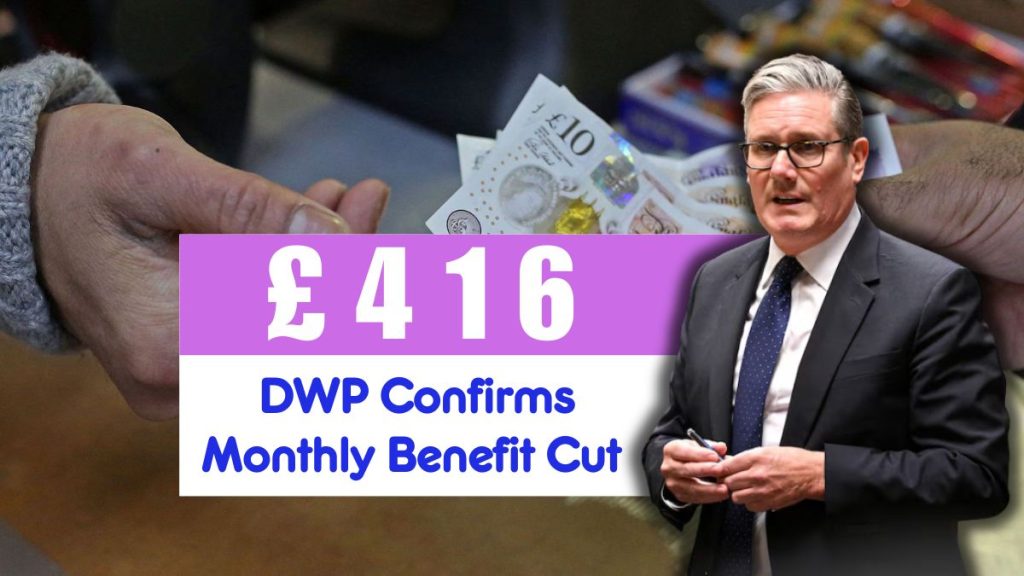 DWP Confirms Monthly Benefit Cut