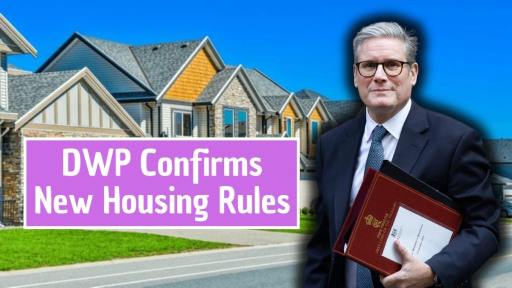 DWP Confirms New Housing Rules
