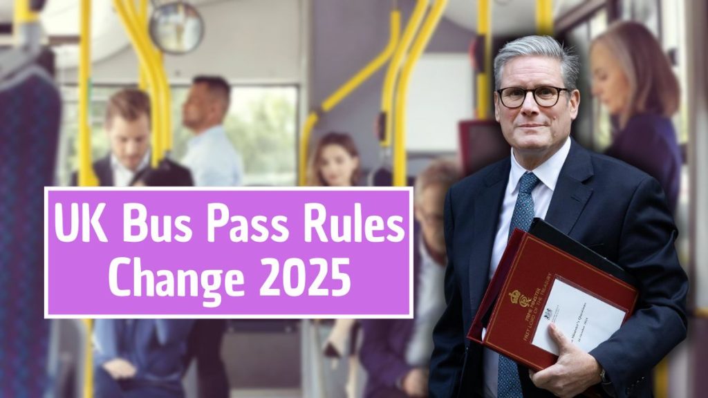 UK Bus Pass Reforms 2025