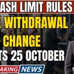 UK cash withdrawal limit 2025 5