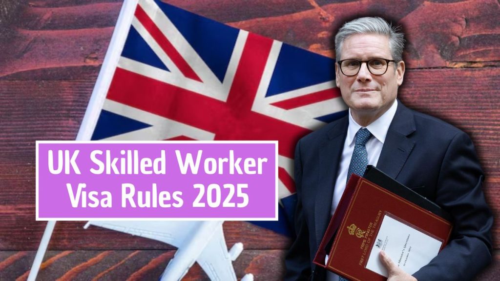 UK work visa rules 2025